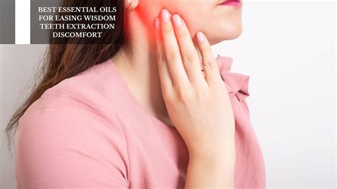 Best Essential Oils For Easing Wisdom Teeth Extraction Discomfort – Moksha Lifestyle Products