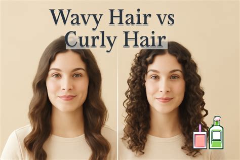 Wavy Hair vs Curly Hair: How to Identify Your True Texture
