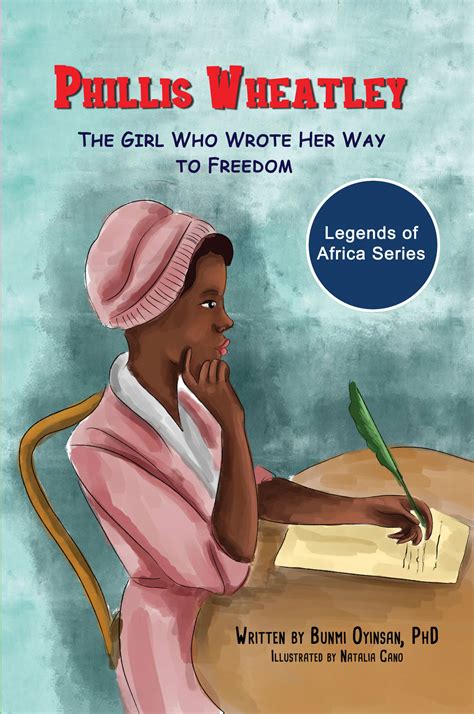 Phillis Wheatley - Sankofa Children Story Books