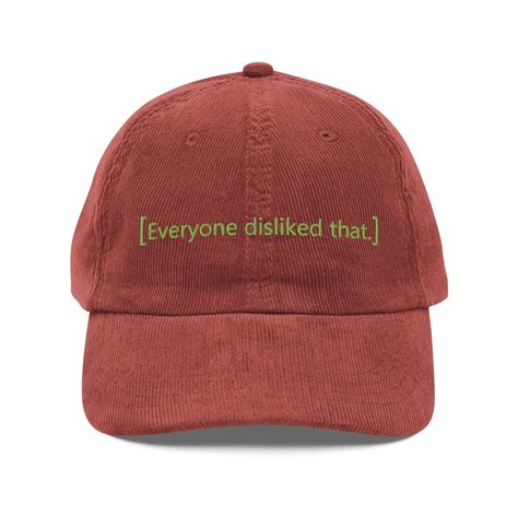 Custom Embroidered Everyone Disliked That Hat - GatorHats
