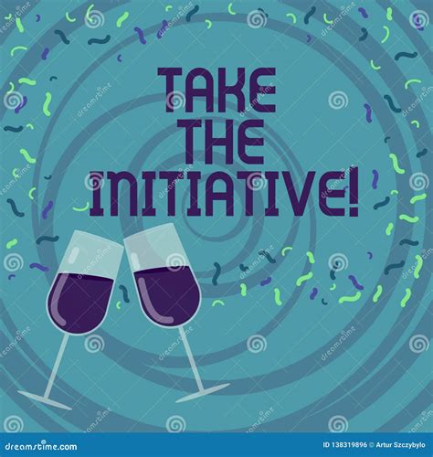 Handwriting Text Writing Take the Initiative. Concept Meaning Begin Task Steps Actions or Plan ...