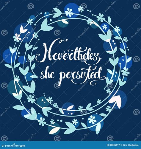 Nevertheless, she Persisted. Vector Hand Drawn Political Exhorta Stock ...