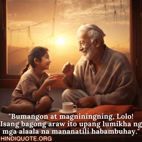 Top 10 Good morning Quotes Tagalog For Your Grandfather | Nangungunang ...