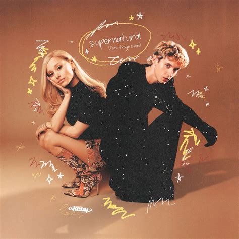 Ariana Grande, Troye Sivan – “supernatural” | Songs | Crownnote