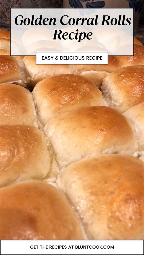 Golden Corral Rolls Recipe in 2025 | Golden corral rolls, Sweet yeast ...