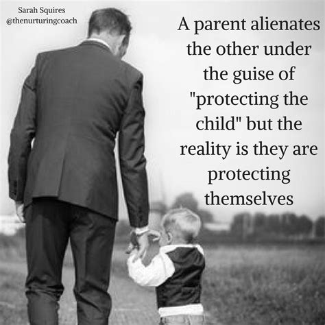 Parental alienation is about the protection of self and maintaining ...