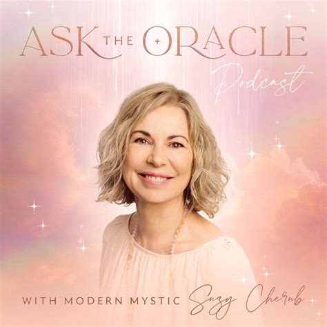 Ask the Oracle with Suzy Cherub - Podcast - Apple Podcasts