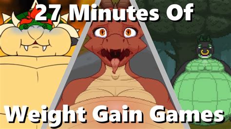 27 Minutes of Weight Gain Games - YouTube