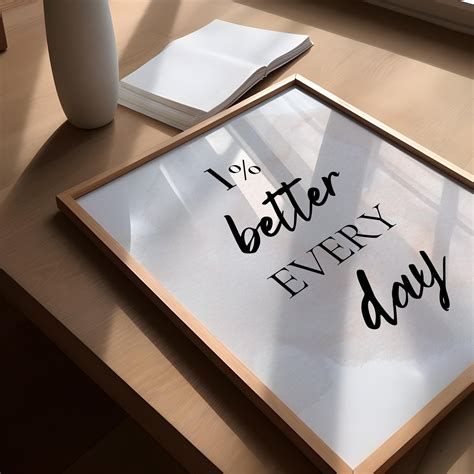 1% Better Every Day, Motivational Print, Inspirational Quote, Home ...