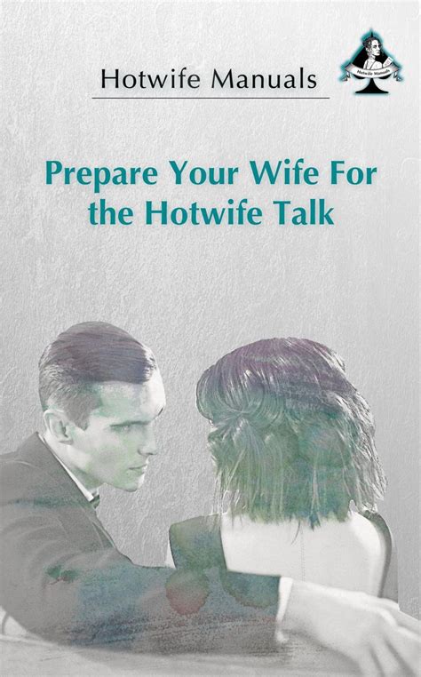 Prepare Your Wife For the Hotwife Talk eBook by Hotwife Manuals - EPUB | Rakuten Kobo India