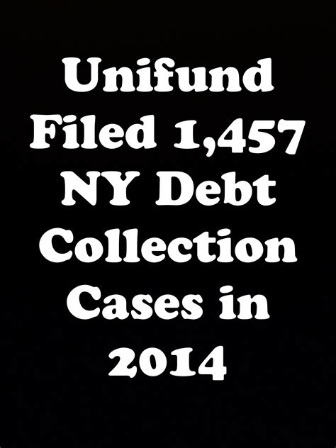 Unifund CCR, LLC Filed Only 1,457 NY Debt Collection Cases In 2014 ...