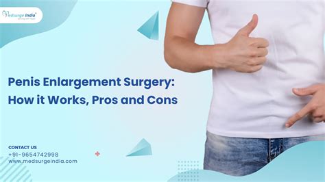 Penis Enlargement Surgery: How It Works, Pros And Cons
