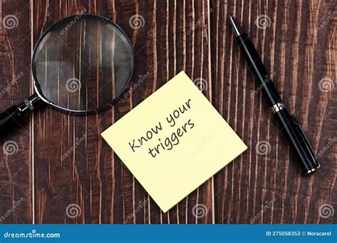 Adhesive Note with Text Know Your Triggers Stock Image - Image of wellbeing, symbol: 275058353