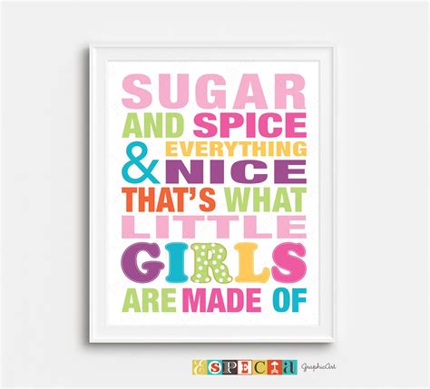 Sugar and Spice and Everything Nice That is What Little Girls Are Made ...