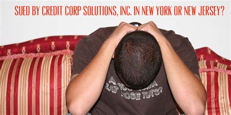 Who is Credit Corp Solutions, Inc. - The Law Offices of Robert J Nahoum