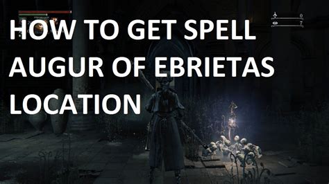 Bloodborne HOW TO GET SPELL AUGUR OF EBRIETAS LOCATION - YouTube
