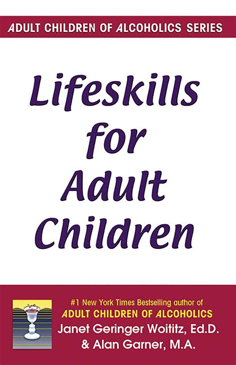 Lifeskills for Adult Children | Book by Janet G. Woititz, Alan Garner ...