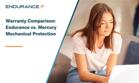 Warranty Comparison: Endurance Vs Mercury Mechanical Protection ...