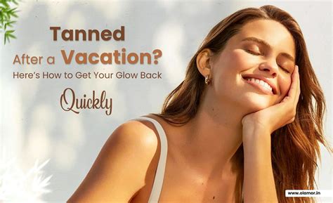How to Remove Tan Quickly After a Holiday - OLAMOR Cosmetic LLP