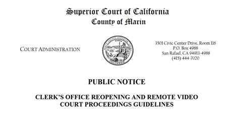 Marin County Superior court clerk's offices are open 8:00 A.M. To 4:00 ...