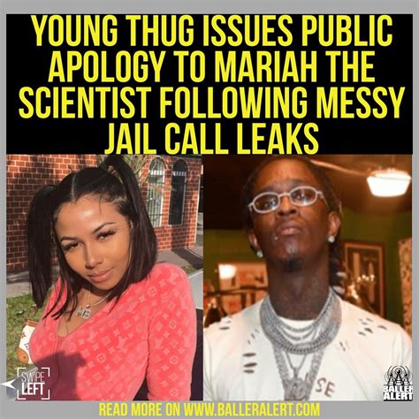 Baller Alert | Young Thug Issues Public Apology to Mariah the Scientist Following Messy Jail ...