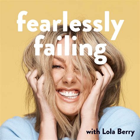 644. Fearlessly Failing: Owen - Fearlessly Failing with Lola Berry ...