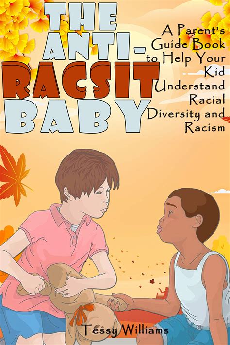 The AntiRacist Baby: A Parent's Guide Book to Help Your Kid Understand ...