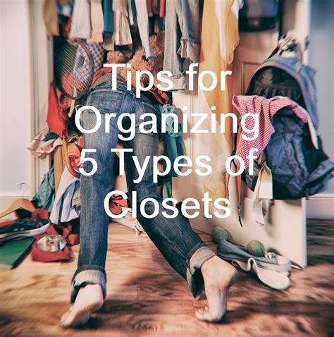 Tips To Organize 5 Different Types Of Closets In Your Home | Unjumbled ...