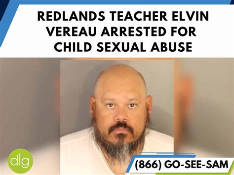 Redlands Teacher Elvin Vereau Arrested for Child Sexual Abuse