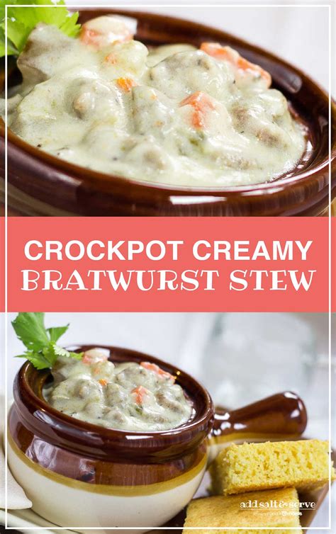 Crockpot Creamy Bratwurst Stew – Add Salt & Serve