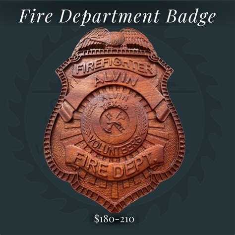Fire Department Badge - Serenity Woodworks LLC