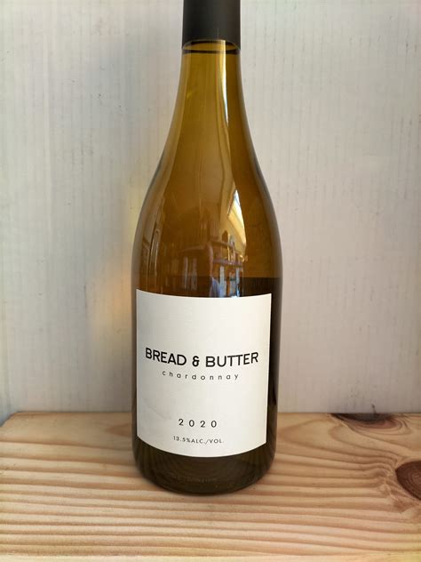 Bread and Butter Chardonnay - MacGuinness Wine Merchants, Dundalk, Co ...