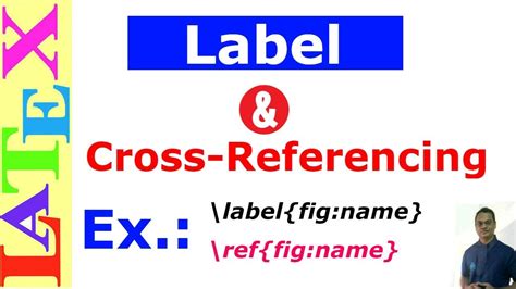 Labels and Cross-referencing in LaTeX (Latex Basic Tutorial-10) - YouTube