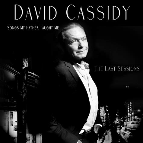David Cassidy - Songs My Father Taught Me | iHeart