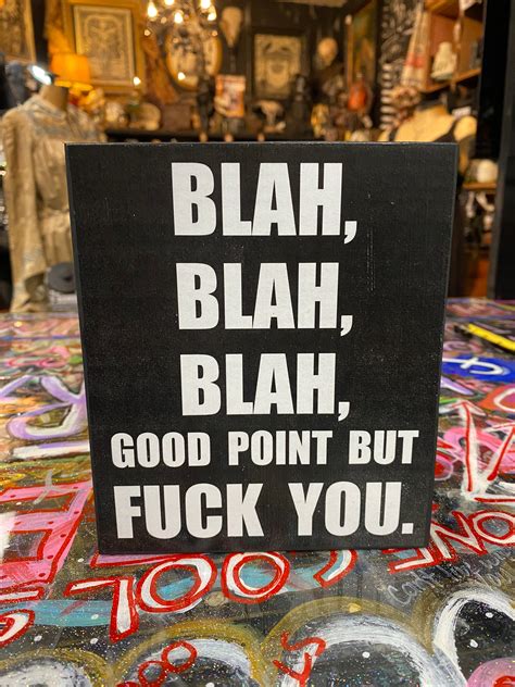 Blah blah blah good point but fuck you – One Cool Shop