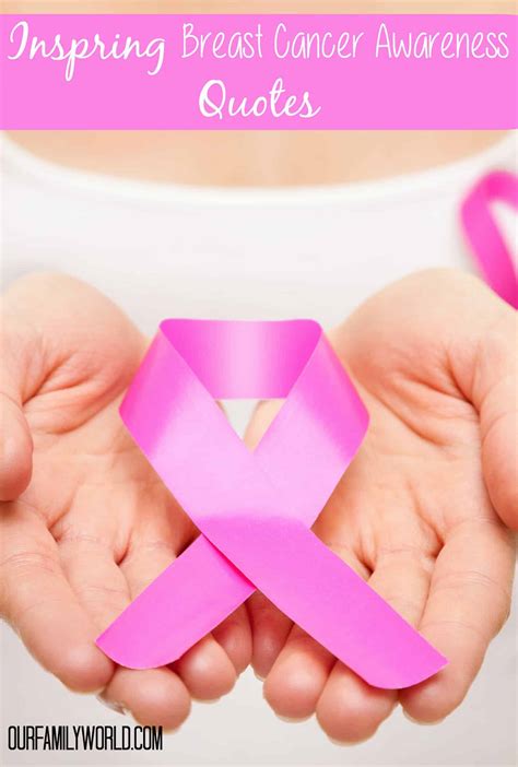 9 Inspiring Breast Cancer Awareness Quotes in Oct 2025 - OurFamilyWorld.com