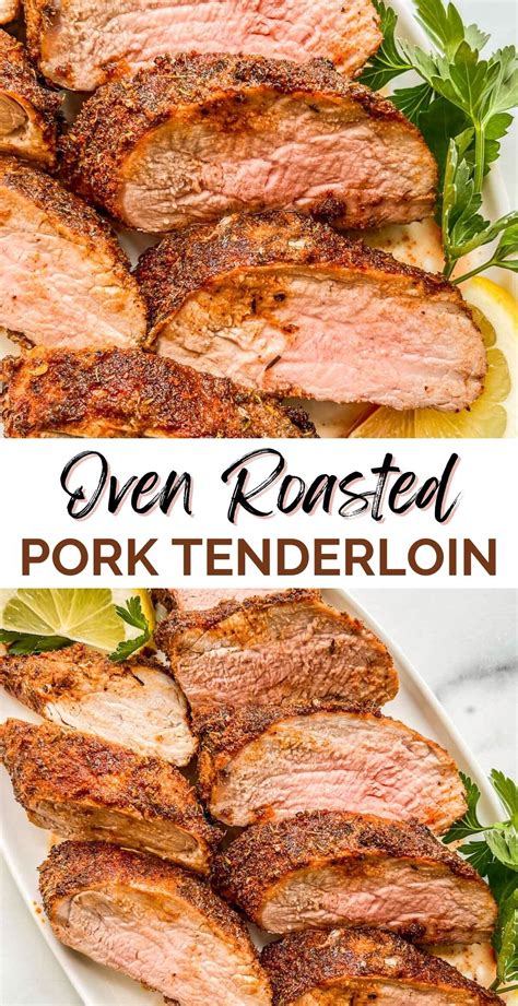 Delicious Oven Roasted Pork Tenderloin