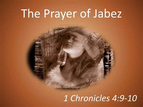 100829 The Prayer Of Jabez 1 Chronicles 4 9 10 | PPTX