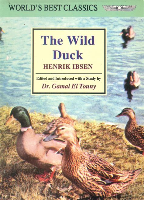 WORLD'S BEST CLASSICS The Wild Duck HENRIK IBSEN | المعرض المصري للكتاب ...