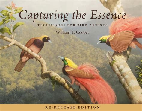 Amazon | Capturing the Essence: Techniques for Bird Artists | Cooper, William T. | Wildlife