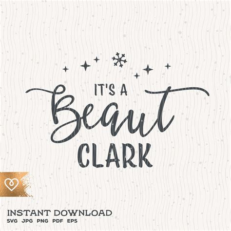 It's A Beaut Clark Svg Christmas Vacation Movie Png Beaut - Etsy