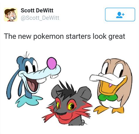 Sun and Moon starters are a bit Goofy - Meme by videogameadd4 :) Memedroid
