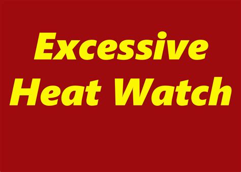 Excessive Heat Watch Issued for Schuylkill County for Upcoming Weekend