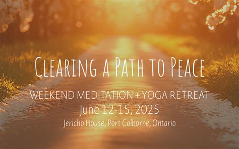 Clearing a Path to Peace Weekend | June 12-15, 2025 - Stream Yoga ...