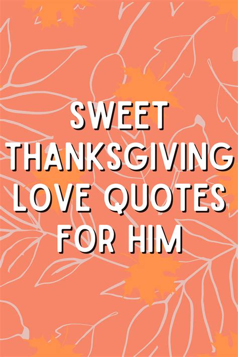 47+ Sweet Thanksgiving Love Quotes for Him - Darling Quote