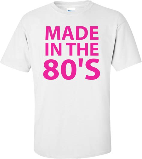 Made In The 80's T-shirt