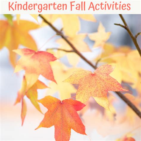 Fantastic Kindergarten Fall Activities - 4 Kinder Teachers