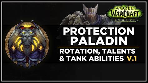 Legion Prot Paladin Rotation, Tank Abilities, Talents - V.1 - YouTube