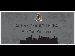 Active Deadly Threat