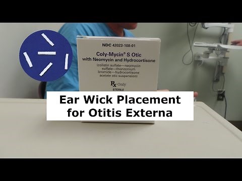 Ear Wick Placement for Otitis Externa